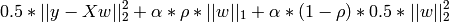 0.5 * ||y - X w||_2 ^ 2 + \alpha * \rho * ||w||_1 + \alpha * (1-\rho) * 0.5 * ||w||_2 ^ 2