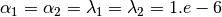 \alpha_1 = \alpha_2 =  \lambda_1 = \lambda_2 = 1.e-6