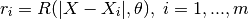 r_i = R(|X - X_i|, \theta), \; i = 1, ..., m