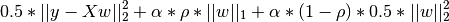 0.5 * ||y - X w||_2 ^ 2 + \alpha * \rho * ||w||_1 + \alpha * (1-\rho) * 0.5 * ||w||_2 ^ 2