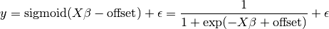 y = \textrm{sigmoid}(X\beta - \textrm{offset}) + \epsilon =
\frac{1}{1 + \textrm{exp}(- X\beta + \textrm{offset})} + \epsilon