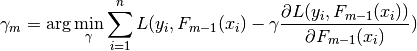 \gamma_m = \arg\min_{\gamma} \sum_{i=1}^{n} L(y_i, F_{m-1}(x_i)
- \gamma \frac{\partial L(y_i, F_{m-1}(x_i))}{\partial F_{m-1}(x_i)})