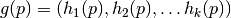 g(p) = (h_1(p), h_2(p), … h_k(p))